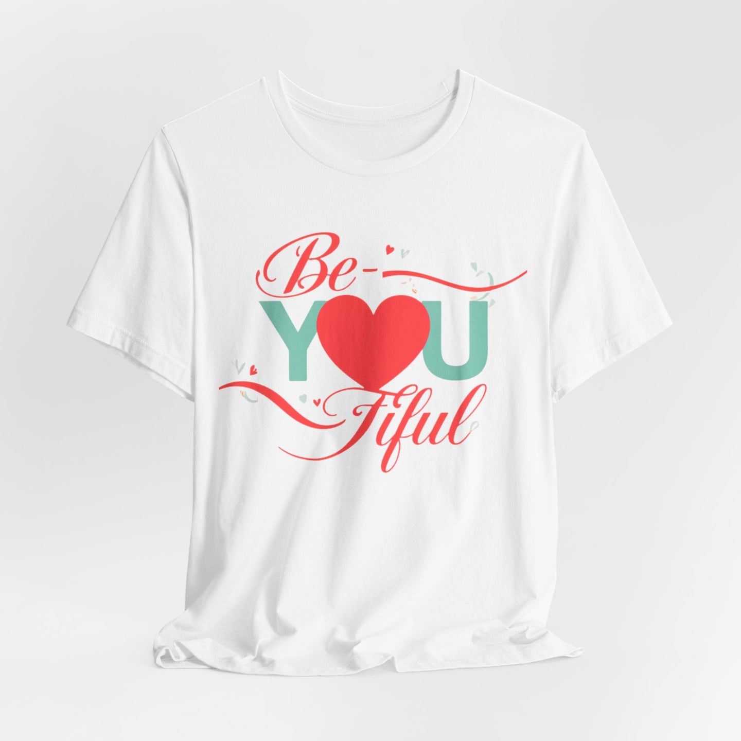 "Be-YOU-tiful" Tee